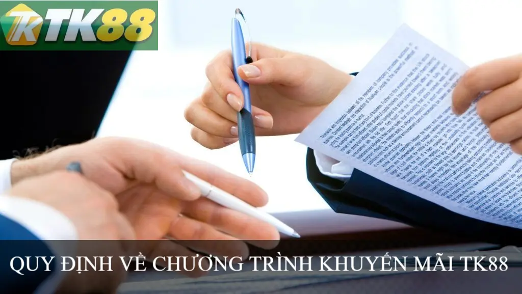 QUY ĐỊNH VỀ CHƯƠNG TRÌNH KHUYẾN MÃI TK88